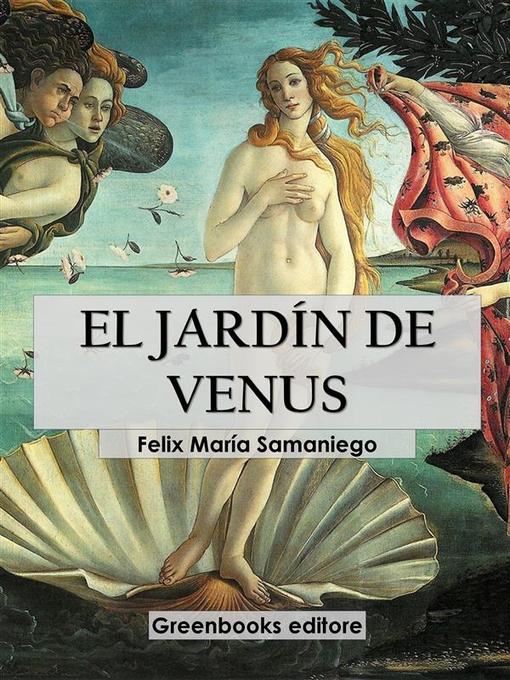 Title details for El jardín de venus by Felix María Samaniego - Available